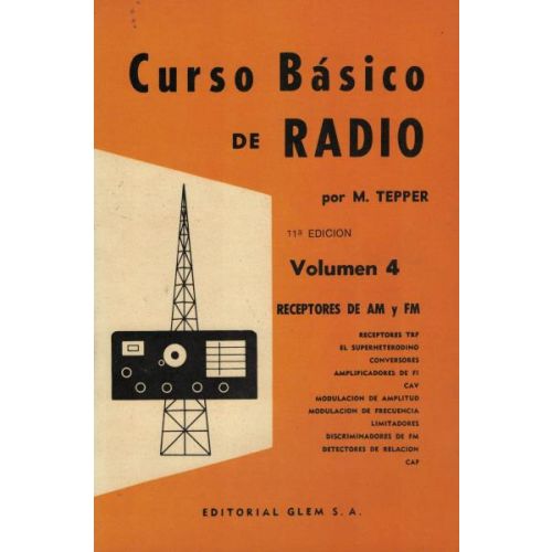 CURSO BASICO DE RADIO RECEPTORES DE AM Y FM VOL 4