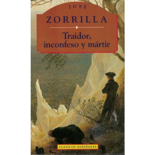 TRAIDOR, INCONFESO Y MARTIR