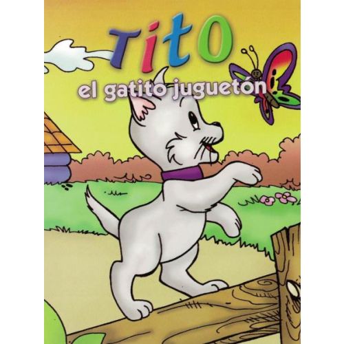 TITO EL GATITO JUGUETON CHIQUI CUENTOS