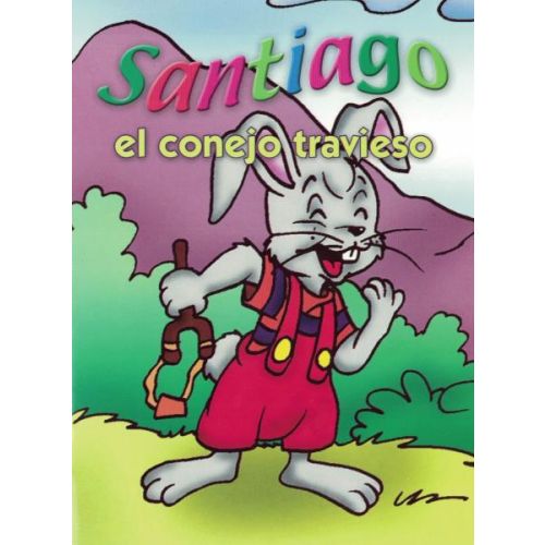 SANTIAGO EL CONEJO TRAVIESO CHIQUI CUENTOS