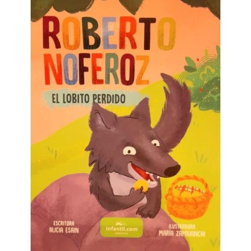 ROBERTO NOFEROZ EL LOBITO PERDIDO PEQUEÑAS AVENTURAS