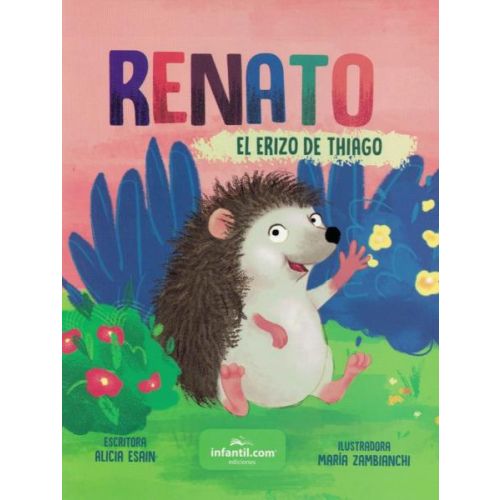 RENATO EL ERIZO DE THIAGO PEQUEÑAS AVENTURAS