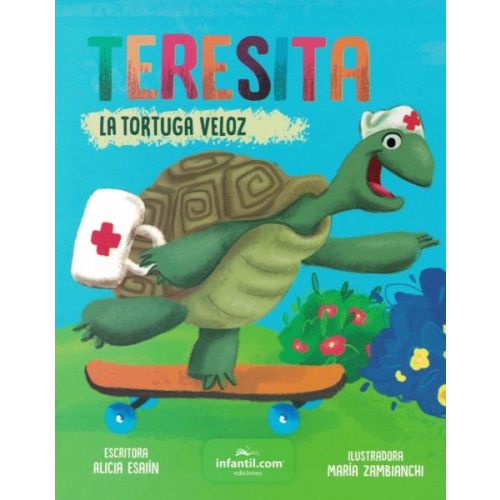 TERESITA LA TORTUGA VELOZ PEQUEÑAS AVENTURAS