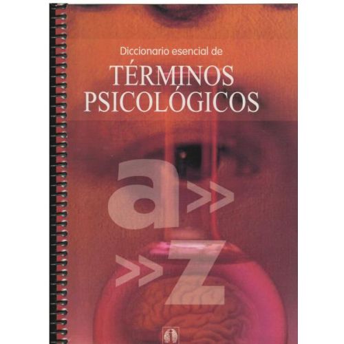 DICCIONARIO ESENCIAL DE TERMINOS PSICOLOGICOS