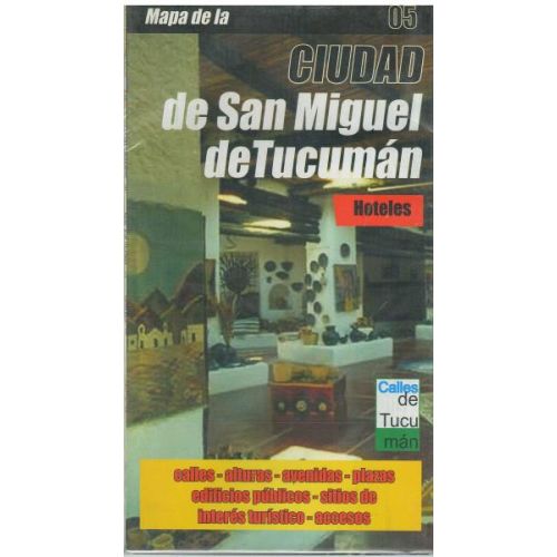 MAPA DE LA CIUDAD DE SAN MIGUEL DE TUCUMAN