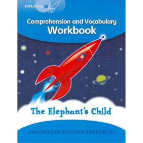 THE ELEPHANT'S CHILD COMPREHENSION AND VOCABULARY WORKBOOK