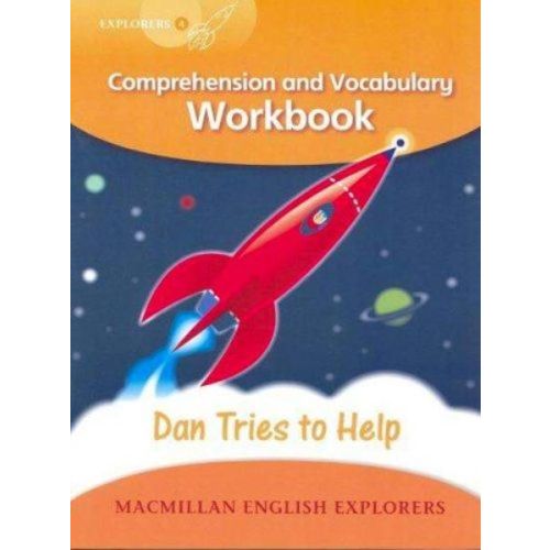 DAN TRIES TO HELP COMPREHENSION AND VOCABULARY WORKBOOK