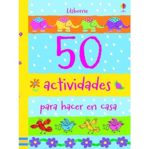 50 ACTIVIDADES PARA HACER EN CASA