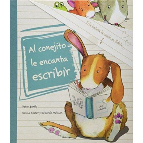 AL CONEJITO LE ENCANTA ESCRIBIR