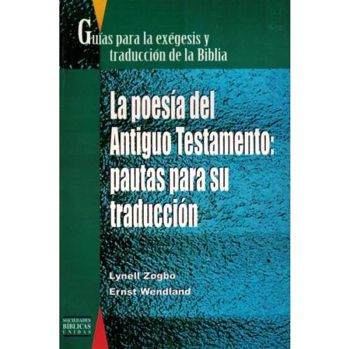 POESIA DEL NUEVO TESTAMENTO PAUTAS PARA SU TRADUCCION, LA