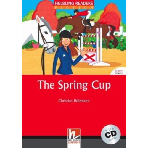 THE SPRING CUP WITH CD LEVEL 3- HELBLING READERS FICTION