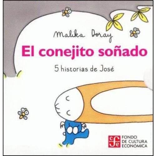 CONEJITO SOÑADO, EL 5 HISTORIAS DE JOSE