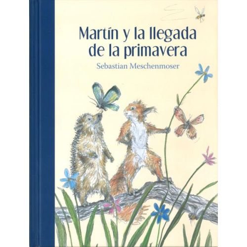 MARTIN Y LA LLEGADA DE LA PRIMAVERA