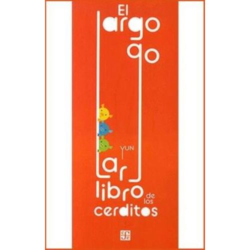 LARGO LARGO LIBRO DE LOS CERDITOS, EL