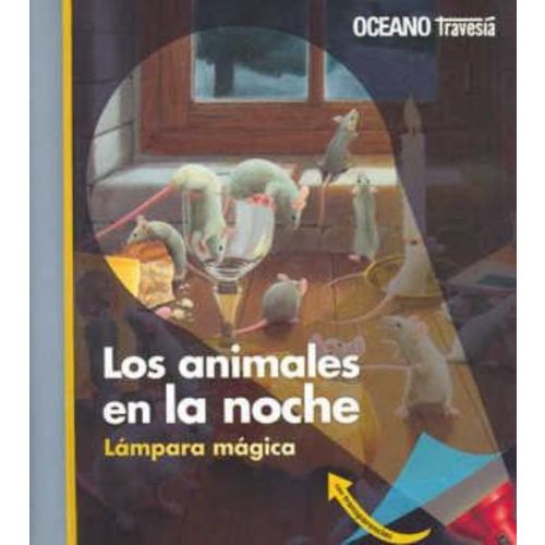 ANIMALES EN LA NOCHE, LOS  LAMPARA MAGICA