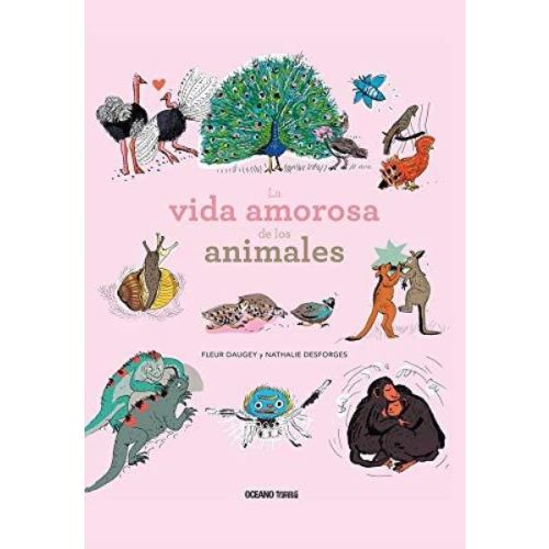 VIDA AMOROSA DE LOS ANIMALES, LA