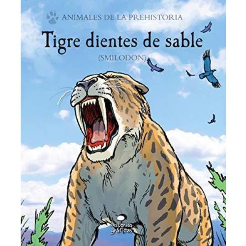 TIGRE DIENTES DE SABLE SMILODON