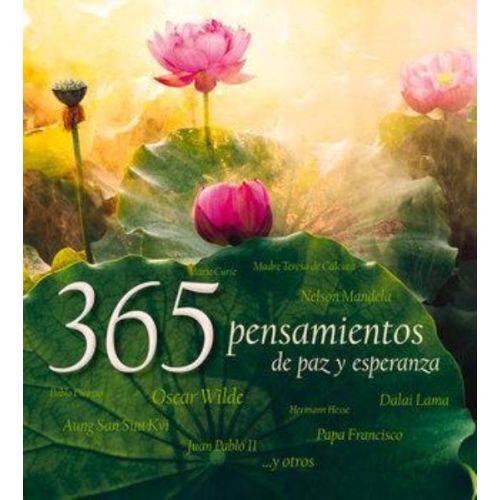 365 PENSAMIENTOS DE PAZ Y ESPERANZA