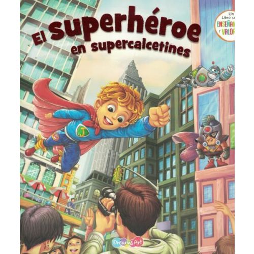 SUPERHEROE EN SUPER CALCETINES, EL ENSEÑANZAS Y VALORES