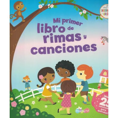 MI PRIMER LIBRO DE RIMAS Y CANCIONES ENSEÑANZAS Y VALORES