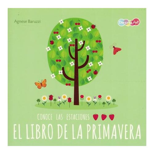 CONOCE LAS ESTACIONES EL LIBRO DE LA PRIMAVERA