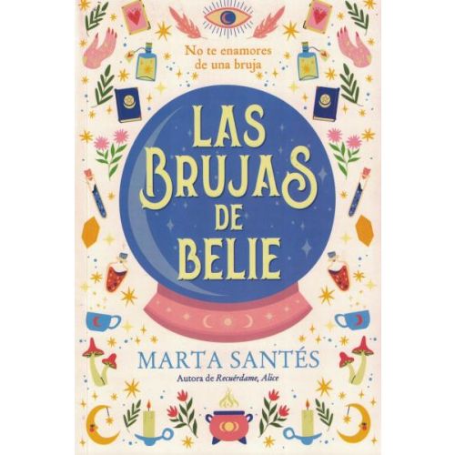 BRUJAS DE BELIE, LAS