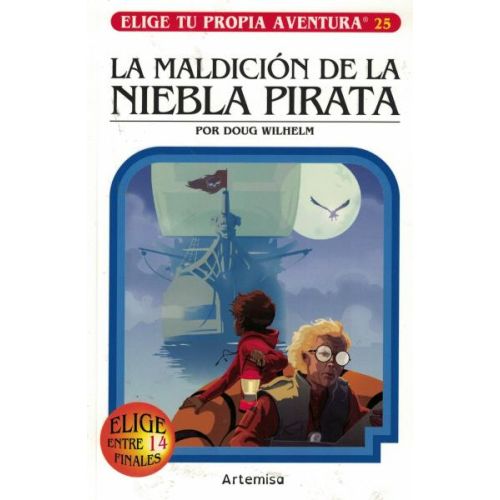 MALDICION DE LA NIEBLA PIRATA, LA ELIGE TU PROPIA AVENTURA 25