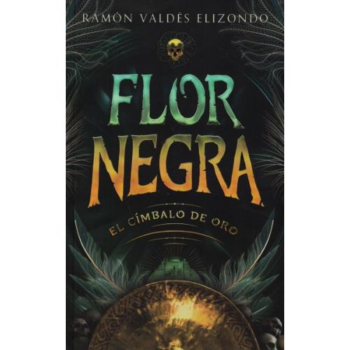 FLOR NEGRA EL CIMBALO DE ORO