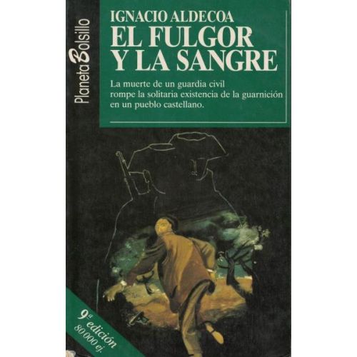 FULGOR Y LA SANGRE, EL