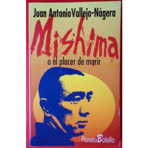 MISHIMA O EL PLACER DE MORIR