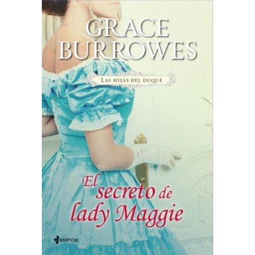 SECRETO DE LADY MAGGIE, EL. LAS HIJAS DEL DUQUE