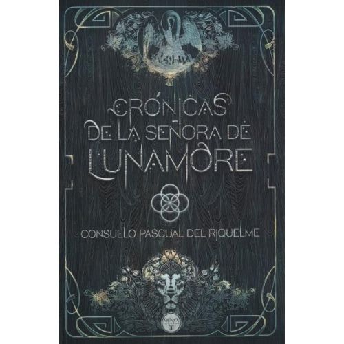 CRONICAS DE LA SEÑORA DE LUNAMORE 1