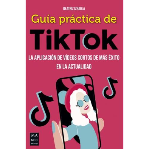 GUIA PRACTICA DE TIKTOK