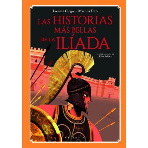 HISTORIAS MAS BELLAS DE LA ILLIADA, LAS