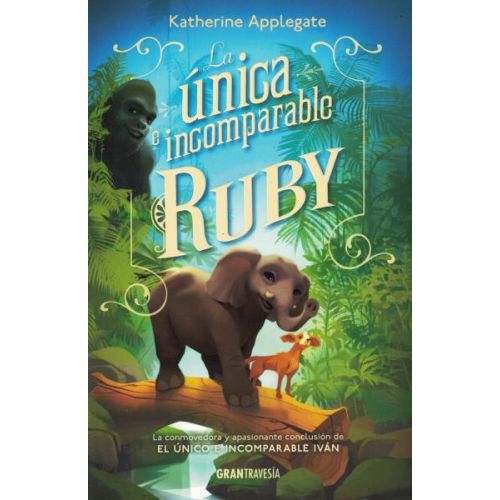 UNICA E INCOMPARABLE RUBY, LA