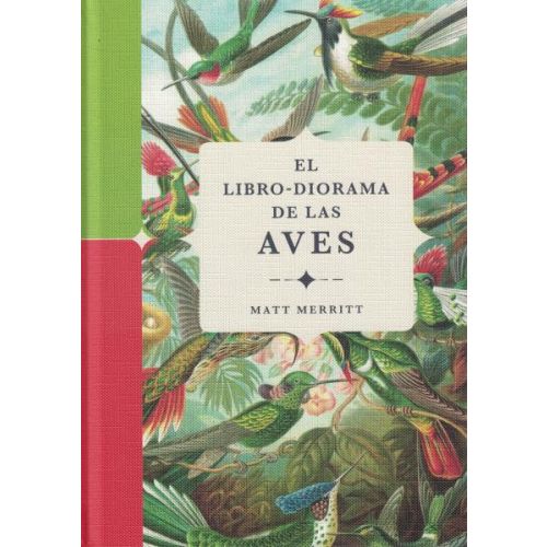 LIBRO DIORAMA DE LAS AVES, EL