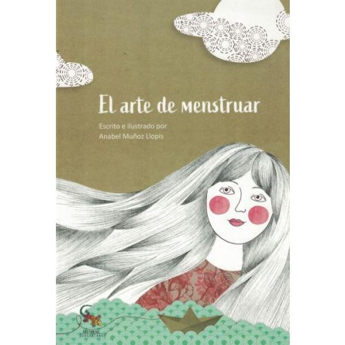 ARTE DE MENSTRUAR, EL