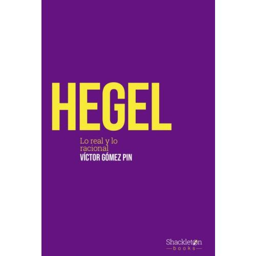 HEGEL LO REAL Y LO RACIONAL