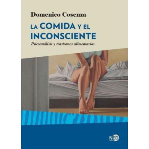 COMIDA Y EL INCONSCIENTE, LA