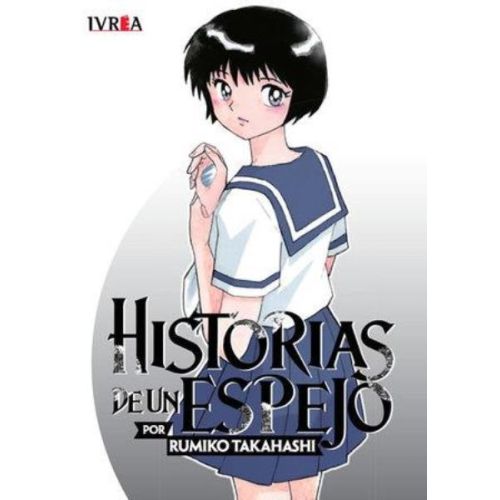 HISTORIAS DE UN ESPEJO TOMO UNICO