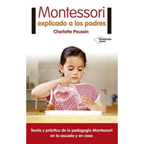 MONTESSORI EXPLICADO A LOS PADRES