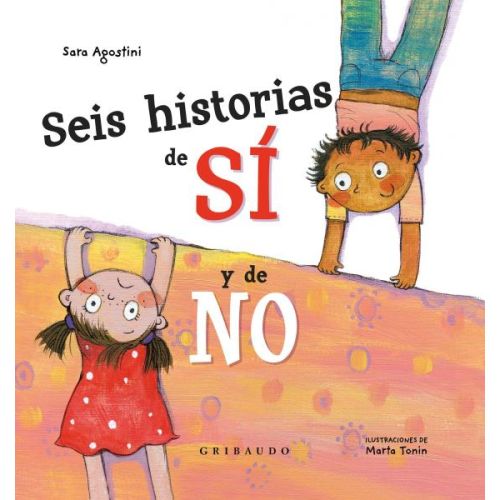 SEIS HISTORIAS DE SI Y DE NO