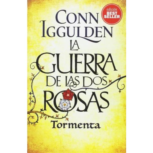 GUERRA DE LAS DOS ROSAS, LA TORMENTA