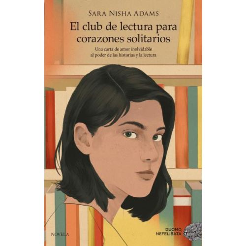 CLUB DE LA LECTURA PARA CORAZONES SOLITARIOS, EL