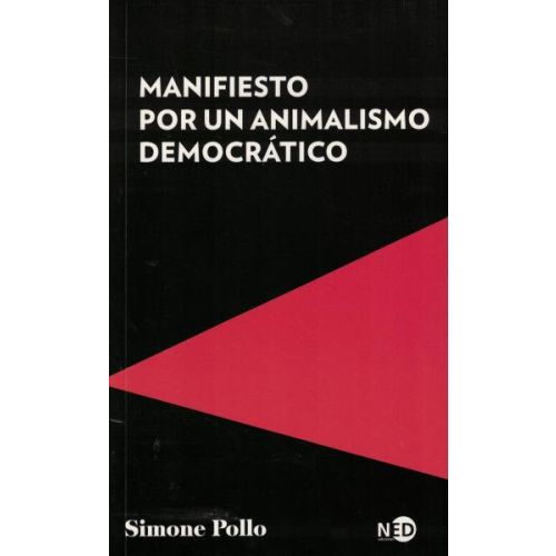 MANIFIESTO POR UN ANIMALISMO DEMOCRATICO