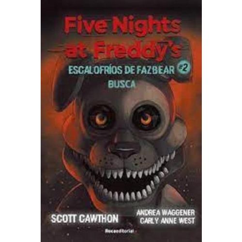 FIVE NIGHTS AT FREDDYS ESCALOFRIOS DE FAZBEAR 2