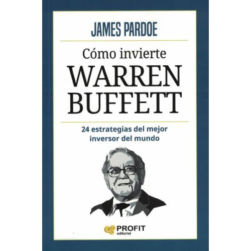 COMO INVIERTE WARREN BUFFETT