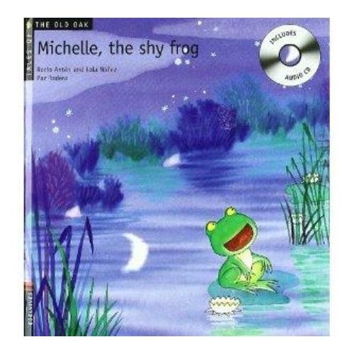 MICHELLE, THE SHY FROG WITH CD