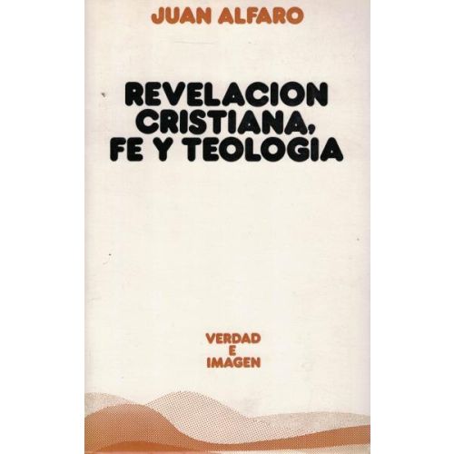 REVELACION CRISTIANA FE Y TEOLOGIA