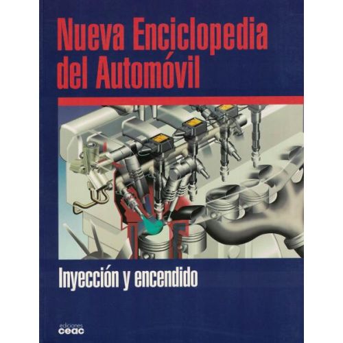 NUEVA ENCICLOPEDIA DEL AUTOMOVIL. INYECCION Y ENCENDIDO